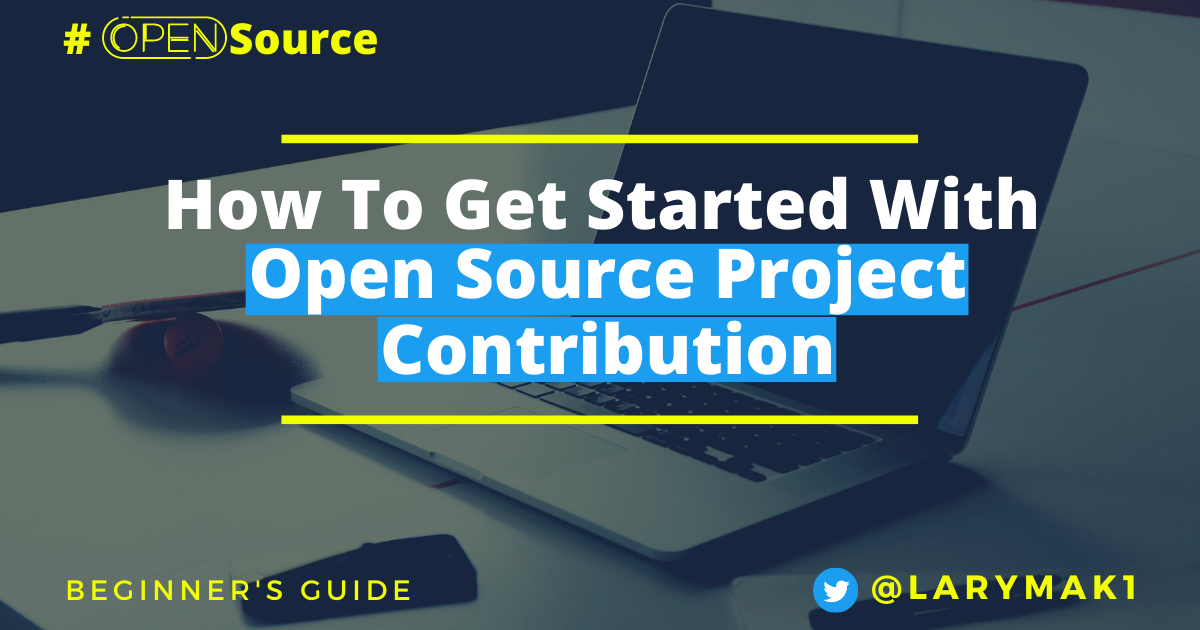 Want to contribute to open-source? Start here 