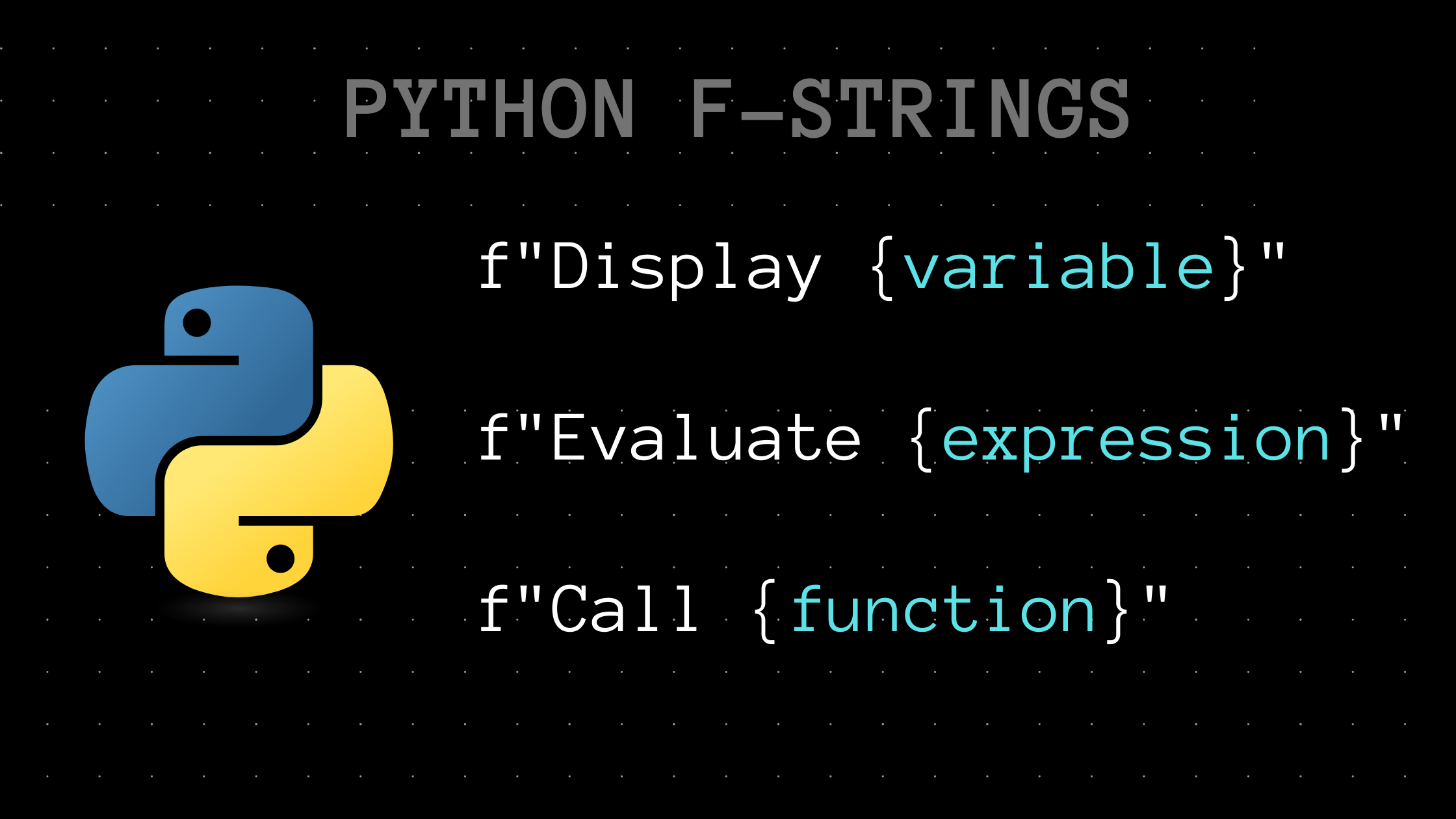 python-f-string-tutorial-string-formatting-in-python-explained-with-code-examples