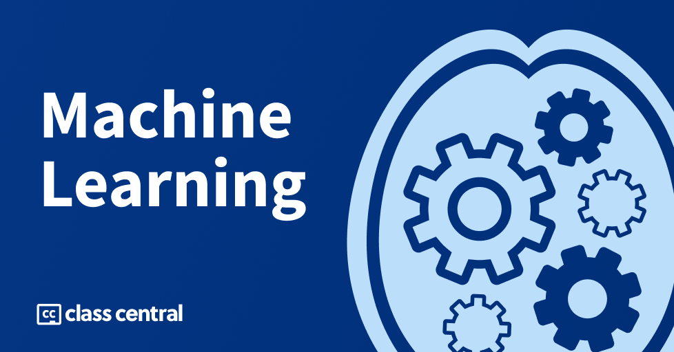 10 Best Machine Learning Courses to Take in 2022