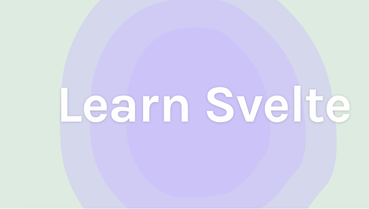 Learn Svelte in 5 Minutes