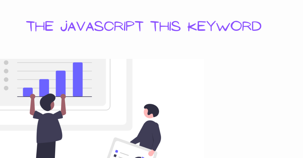 Image for The JavaScript this Keyword Explained with Examples