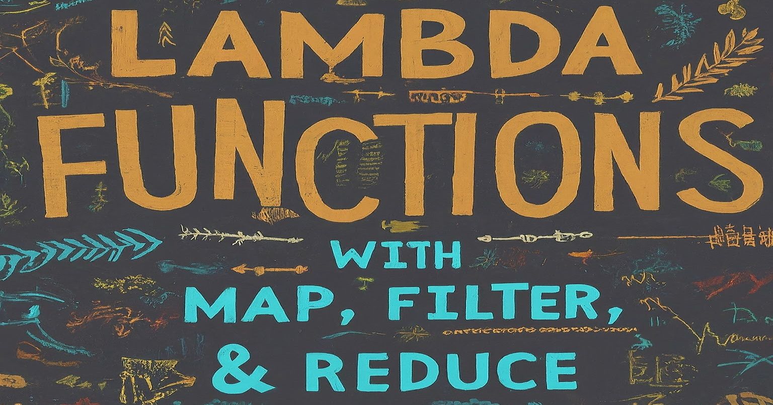 Image for Lambda Functions in Python – How to Use Lambdas with Map, Filter, and Reduce