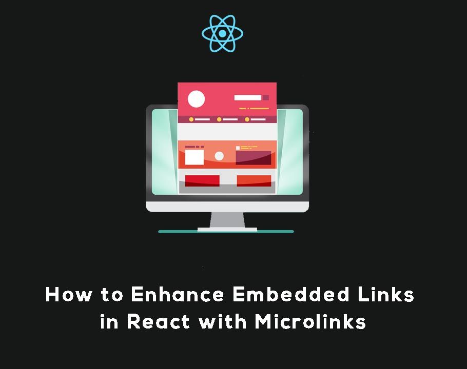 How to Enhance Embedded Links in React with Microlinks