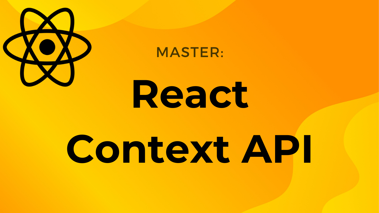 How to Use React's Context API – Tutorial with Examples