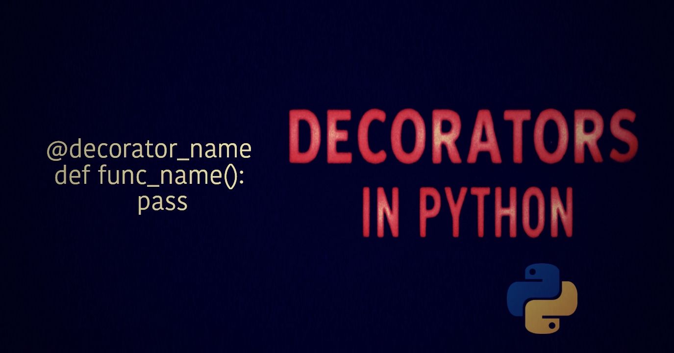 What are Decorators in Python? Explained with Code Examples