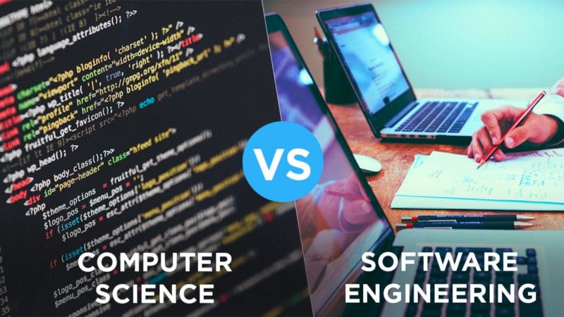 Which Degree Is Better Computer Science Or Software Engineering